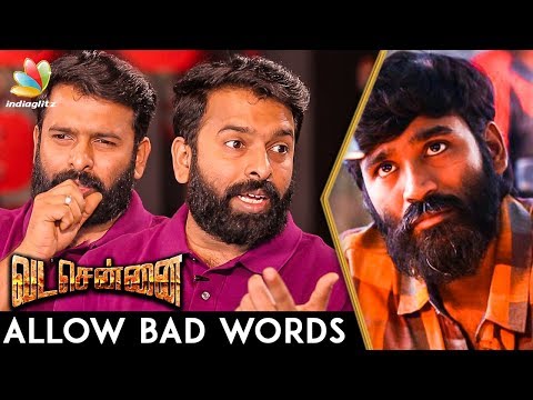 No Need to Remove Bad Words in Vada Chennai : Santhosh Narayanan Interview | Dhanush