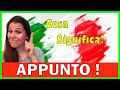 ⚠️La parola APPUNTO!  👉¿Qué significa? ¿Como se usa?// APRENDE ITALIANO!