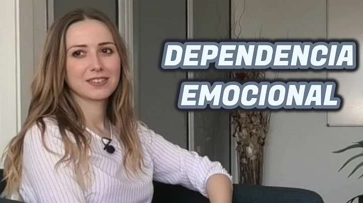 Dependencia Emocional. Entrevista con la psicloga ...