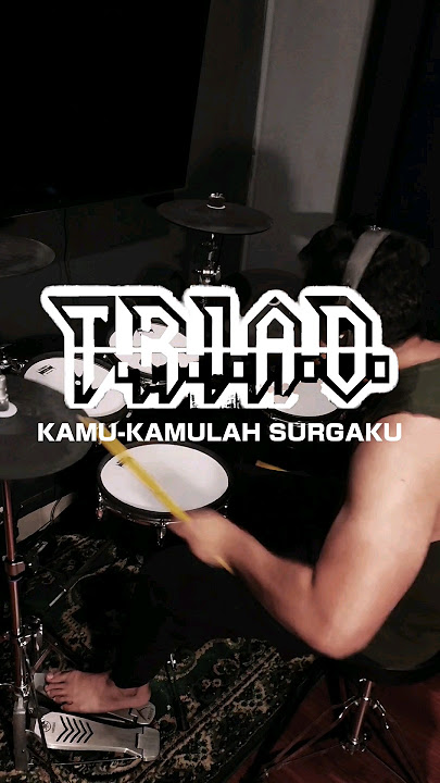 T.R.I.A.D. - KAMU-KAMULAH SURGAKU 🔥🥁 #shorts #triad #drums #ahmaddhani #ikmaltobing