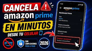 Cómo CANCELAR Amazon Prime Desde el Celular paso a paso (2026)