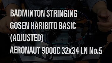 [KK SPORTS] Badminton Stringing Gosen Haribito Basic Pattern (Adjusted) Aeronaut 9000C 32x34 LN No.5