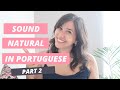 European Portuguese - MORE Filler Words to Make You Sound Natural!