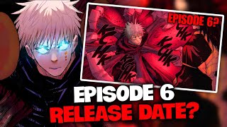 Jujutsu Kaisen Season 2 Episode 6 Release Date, Where To Watch & What To Expect - Latest Update