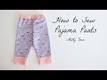 Sew Pajama Pants - Stepped Up Beginner Project