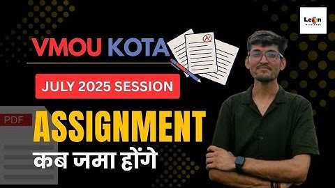 vmou july 2025 session assignment last date | vmou july session admission 2025 assignment