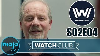 Westworld Season 2 Episode 4 BREAKDOWN - WatchClub