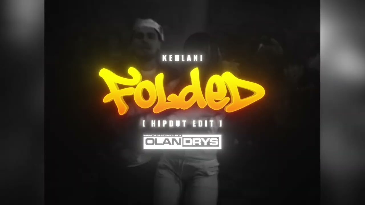 Kehlani “Folded” (Hipdut Edit) prod.0landrys!
