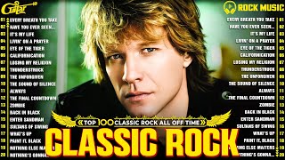 Scorpions, Guns' N Roses, Queen, Aerosmith, U2, Bon Jovi 🔥 Top 100 Classic Rock Songs Of All Time