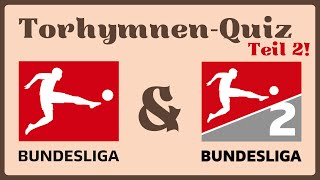 Bundesliga Torhymnen-Quiz 2024/25 Teil 2 I NewsFCSP