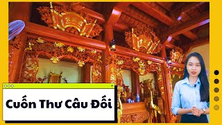 Cuốn Thư Là Gì? Ý Nghĩa Của Cuốn Thư Câu Đối Trong Văn Hóa Thờ Cúng Của Từ Đường, Nhà Thờ Họ
