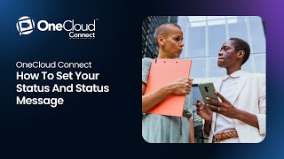 How To Set Your Status And Status Message On Onecloud Connect