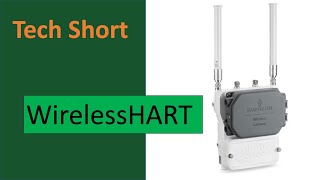 Tech Short: WirelessHART for Refineries and Chemical Plants