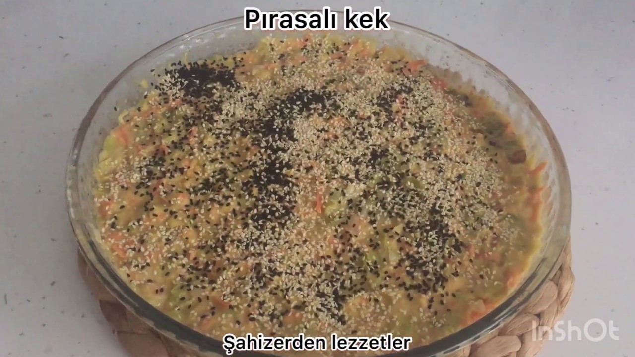 PIRASALI KEK BU TARİFE BAYILACAKSINIZ PIRASA SEVMEYENLERE BİLE
