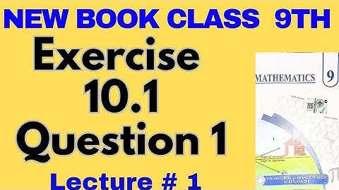 Class 9 Mathematics New Book 2025 | Unit 10 Graphs of Functions | Exercise 10.1 Question 1