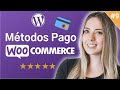 Métodos de Pago WooCommerce - Video #9 Curso WooCommerce
