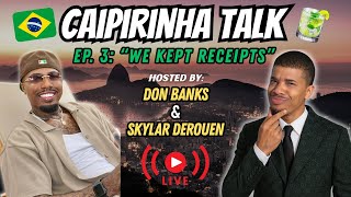 DON BANKS LIVE: "We Kept Receipts" ft. Skylar Derouen 🇧🇷