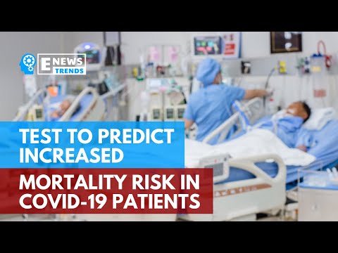 Test to Predict Increased Mortality Risk in COVID-19 Patients