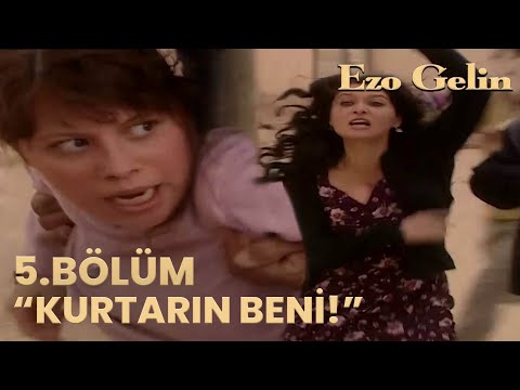 Ezo Gelin 5.Bölüm - Ezo'nun gözü döndü, saç baş daldı!