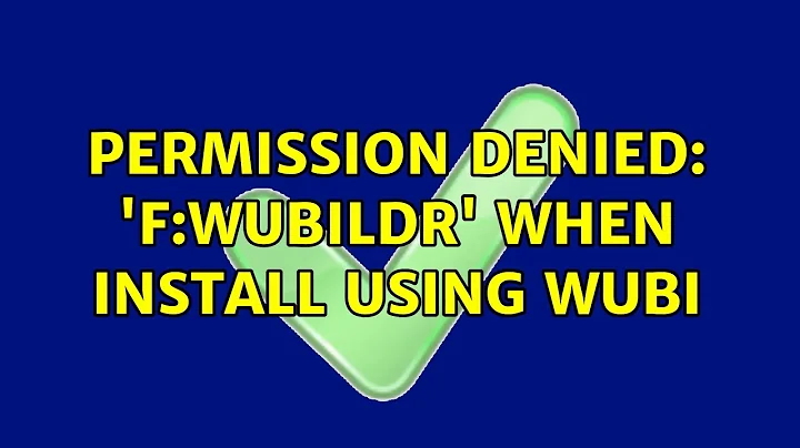 Ubuntu: Permission denied: 'F:\wubildr' when install using Wubi