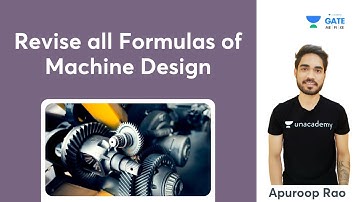 Revise all Formulas of Machine Design  | Last Minute Revision | Apuroop Rao | GATE 2022