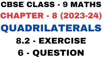 6 Question Exercise 8.2 l Chapter 8 Quadrilaterals l ex 8.2 q6 l Class9th Maths l NEW NCERT2023-24