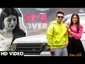 It&#39;s Over (Official Video) Shivii | Megha Sharma | New Punjabi Songs 2021 | Sad Punjabi Songs 2021