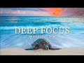 Musique de focus profonde pour amliorer la concentration  12 heures dambiance