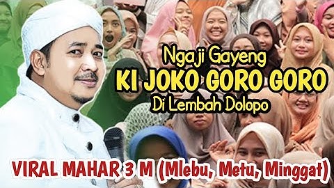 🔴 LIVE KI JOKO GORO GORO TERBARU GAYENG NAK NAN | LEMBAH DOLOPO