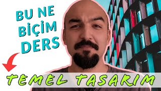 Temel Tasarım Nedir? Temel Tasarım İlkeleri Nelerdir?