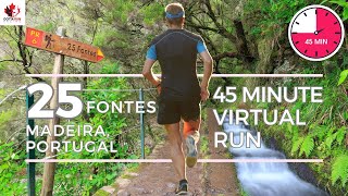 25 FONTES FALLS / Madeira Portugal / Virtual Run by Gotta Run Racing 109 views 1 month ago 46 minutes