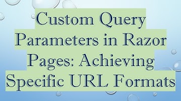 Custom Query Parameters in Razor Pages: Achieving Specific URL Formats