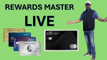 Rewards Master LIVE #22: Citi