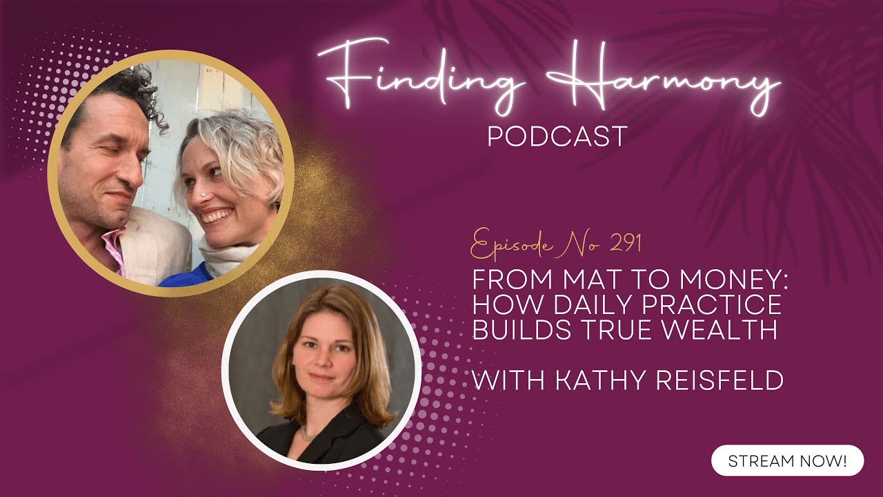 Mat To Money: How Daily Practice Builds True Wealth