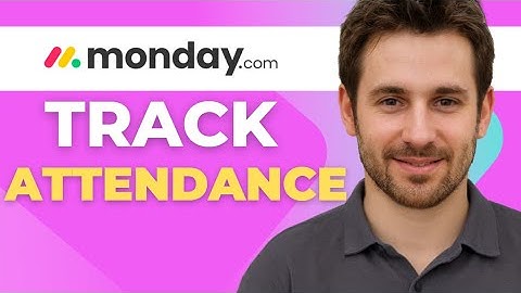 How To Track Attendance In Monday.com