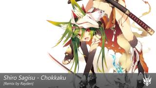 Shiro Sagisu - Chokkaku [Breakbeat] (Rayden Remix)