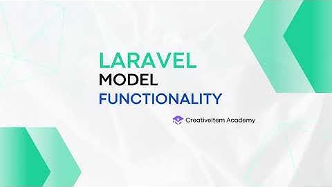 Laravel Model Functionality | laravel Bangla tutorial