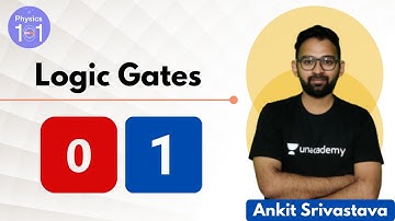 Logic Gates | Crash Course for NEET 2020 | Physics 101 | Ankit Srivastava