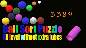 Ball Sort Puzzle Level 3389 🎯 All level without extra tube 😂 Game Walkthrough 😘