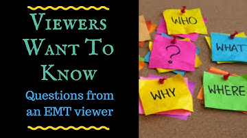 Viewer Questions from an EMT for a Mortician