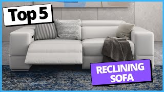 Best Reclining Sofa Review 2022