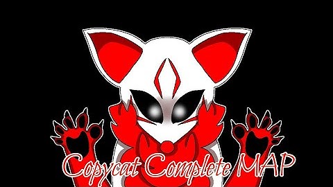 Copycat || Complete OC MAP (Blood;Warning)