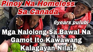 Kawawang Mga Pinoy Na Homeless Sa Canada Nalolong  Sa Bawal Na Gamot Ito Ang Tunay Na buhay nila?