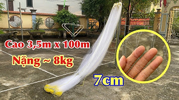 Lưới Ba Màn Chingfa. Cao 3,5m x 100m 7cm / Cước 18 . Nặng 8kg . Thả Chìm