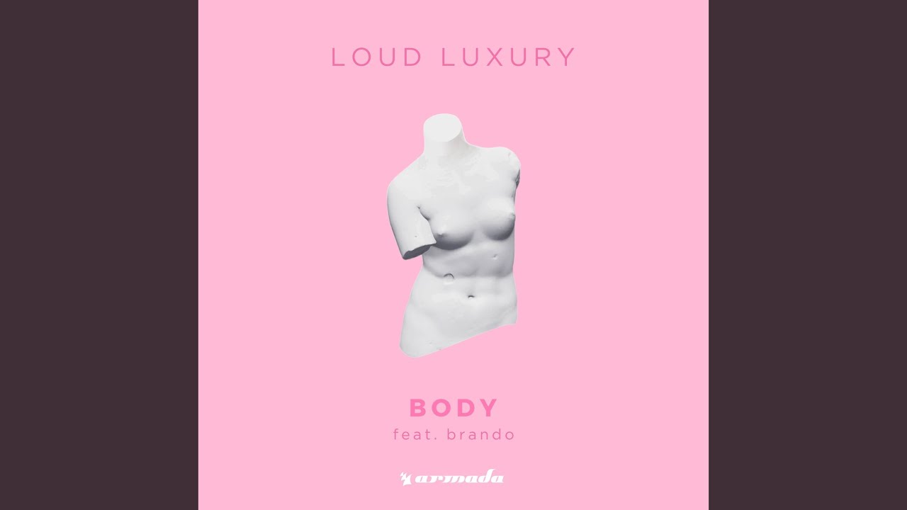 Watch Body (Extended Mix) on YouTube Watch Body (Extended Mix) on YouTube