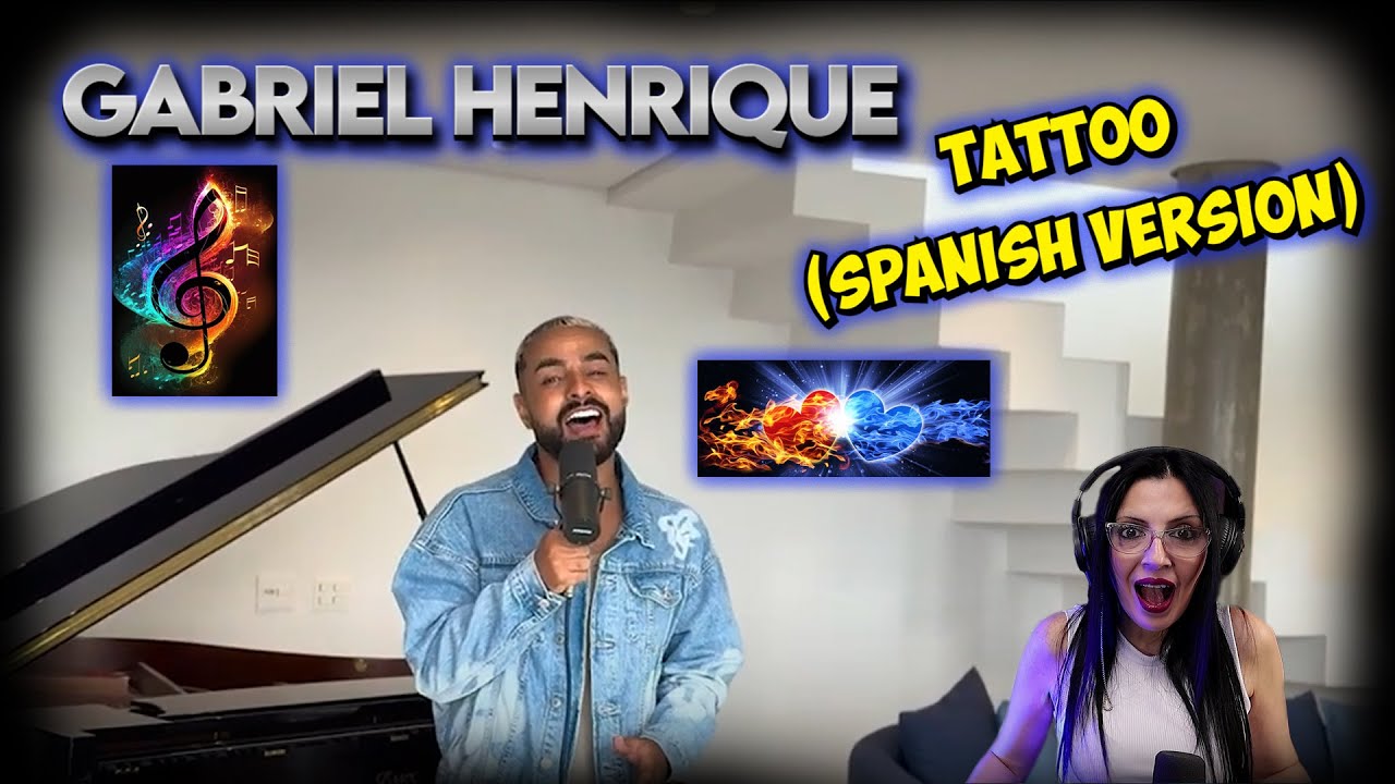 GABRIEL HENRIQUE - Tattoo (Spanish Version) | Interprete de Teatro musical, REACCIÓN Y ANÁLISIS