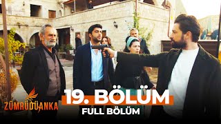 Zümrüdüanka 19 Bölüm