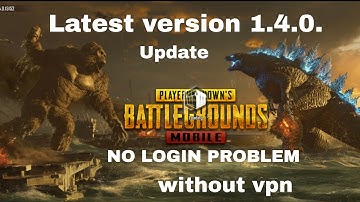 PUBG MOBILE latest version 1.4 (Godzilla vs Kong) update download ||No login problem || Tapas Haldar