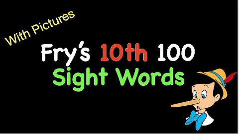 Fry's 10th 100 Sight Words With PICTURES