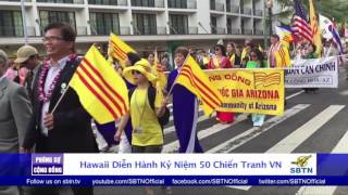 PHÓNG SỰ CỘNG ĐỒNG: Hawaii diễn hành kỷ niệm 50 năm Chiến Tranh VIỆT NAM